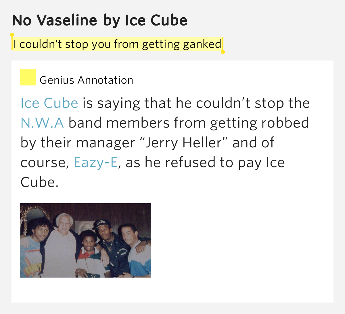 I couldn't stop you from getting ganked No Vaseline Lyrics Meaning