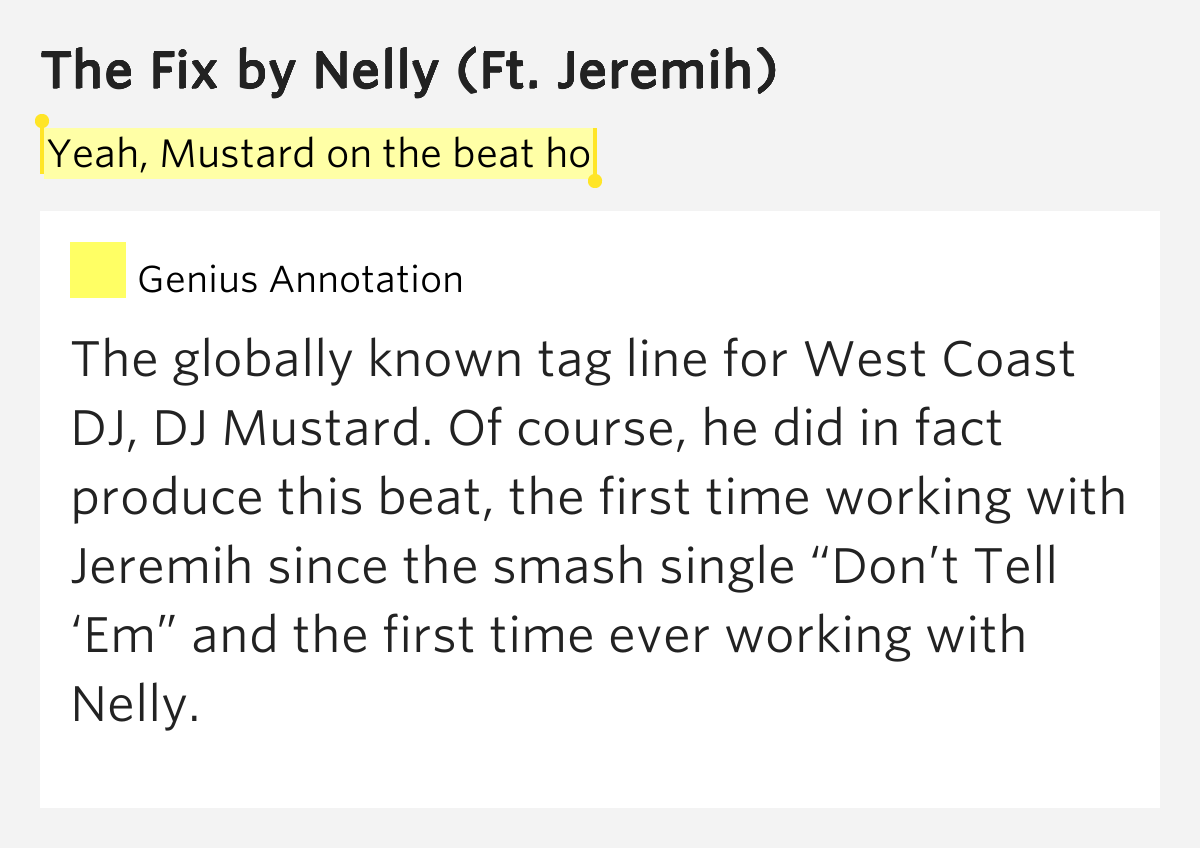Yeah, Mustard on the beat ho The Fix Lyrics Meaning