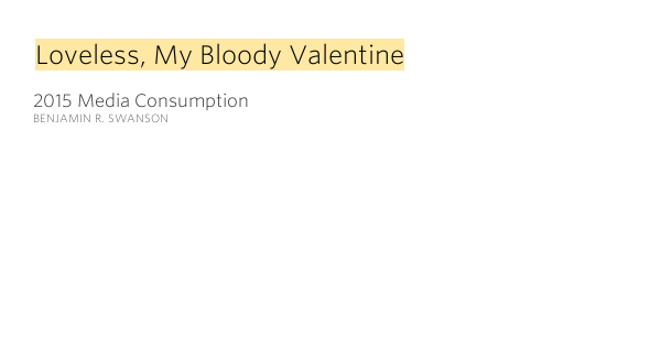 my bloody lyrics honey power loveless my bloody 2015 media consumption my bloody lyrics honey power loveless my bloody 2015 media consumption