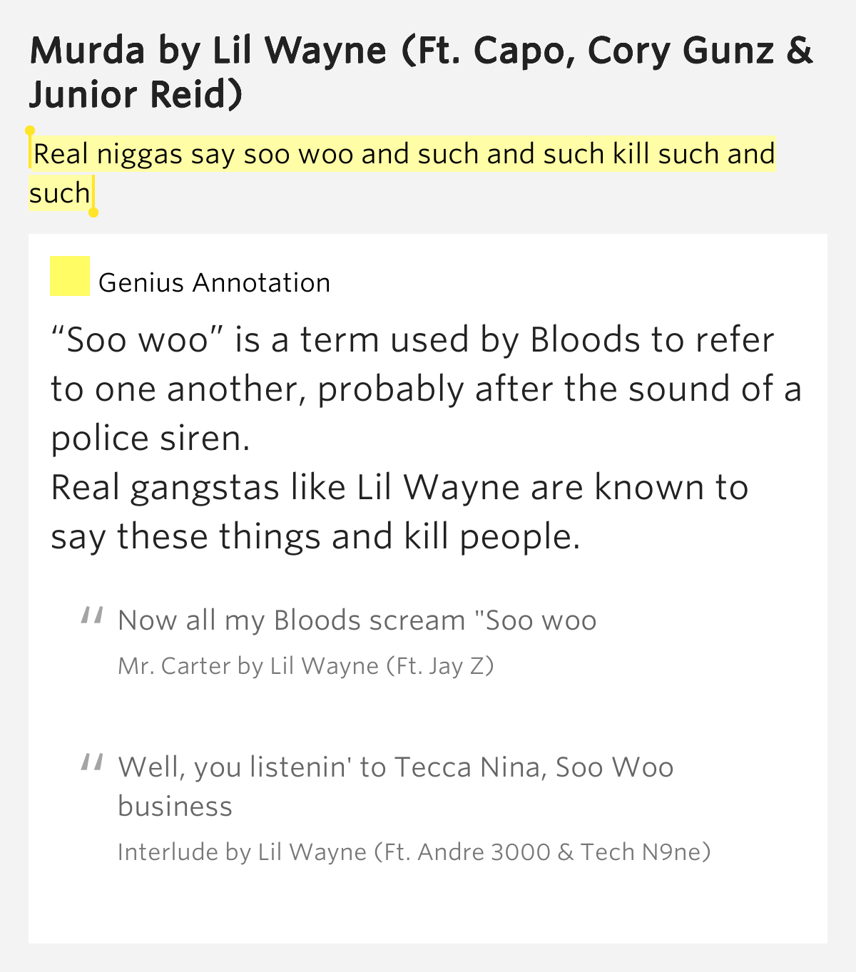 Real niggas say soo woo and such and such kill such and such Murda