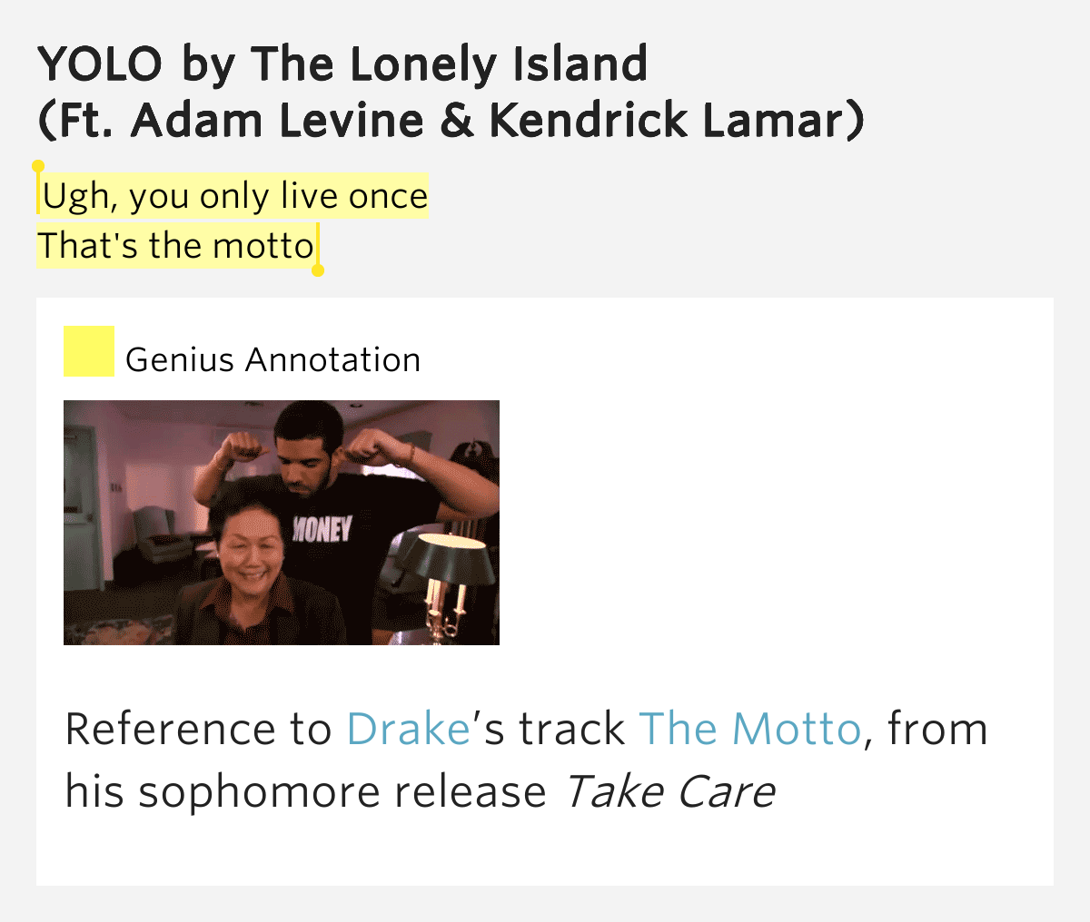 Ugh, you only live once / That's the motto YOLO Lyrics Meaning