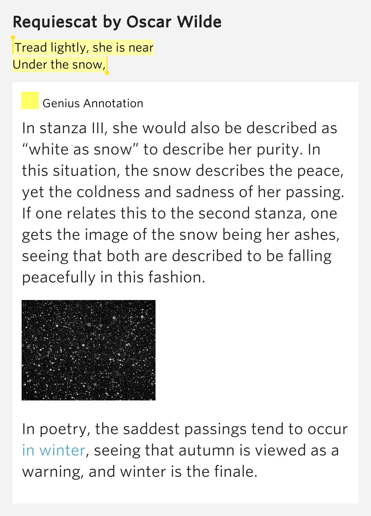 Tread lightly, she is near / Under the snow, Requiescat Meaning
