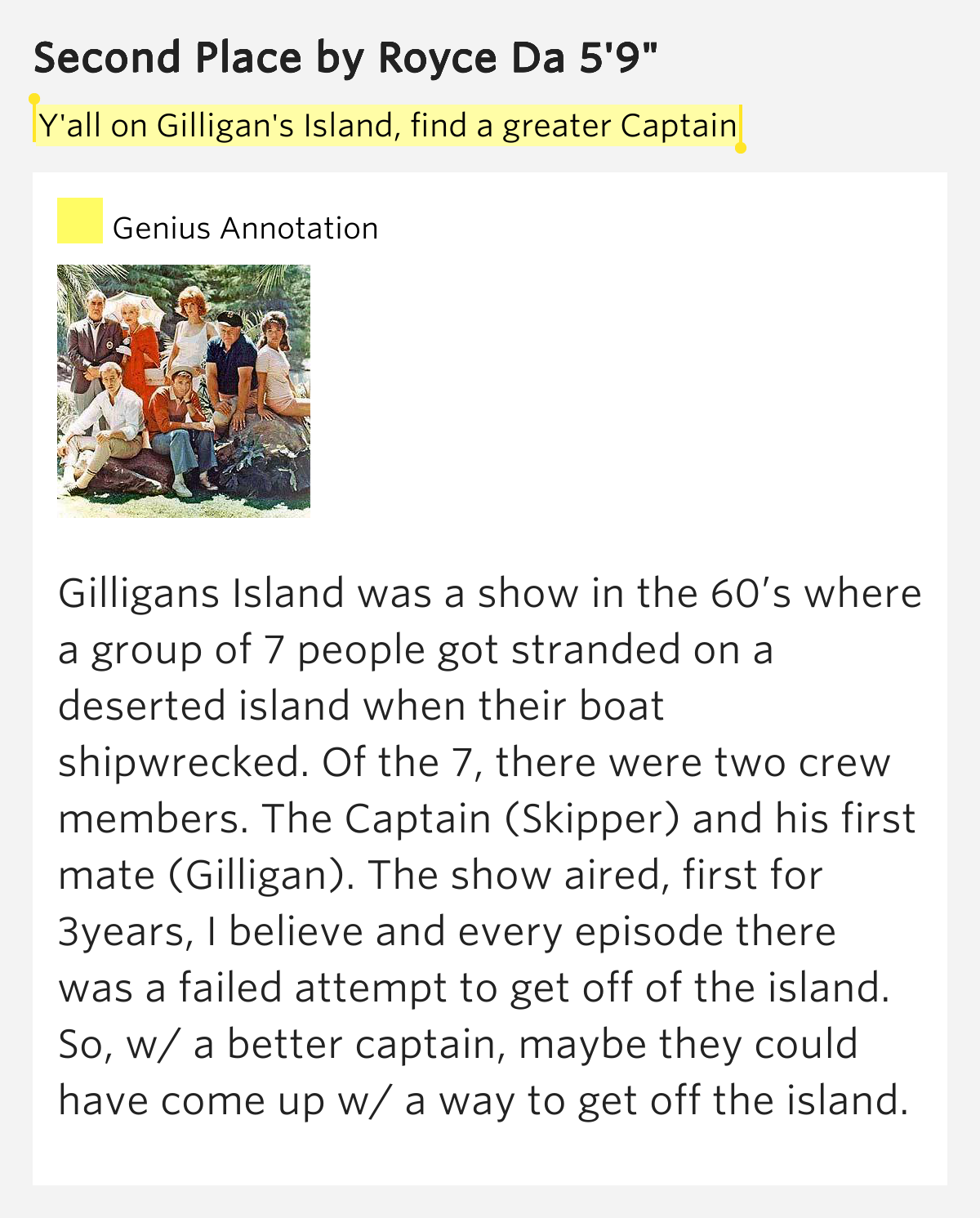 Y'all on Gilligan's Island, find a greater Captain Second Place