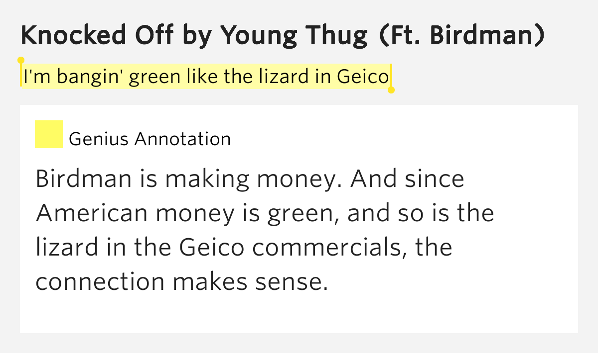 young thug knocked off lyrics i m bangin green like the lizard in geico knocked off young thug knocked off lyrics i m bangin green like the lizard in geico knocked off