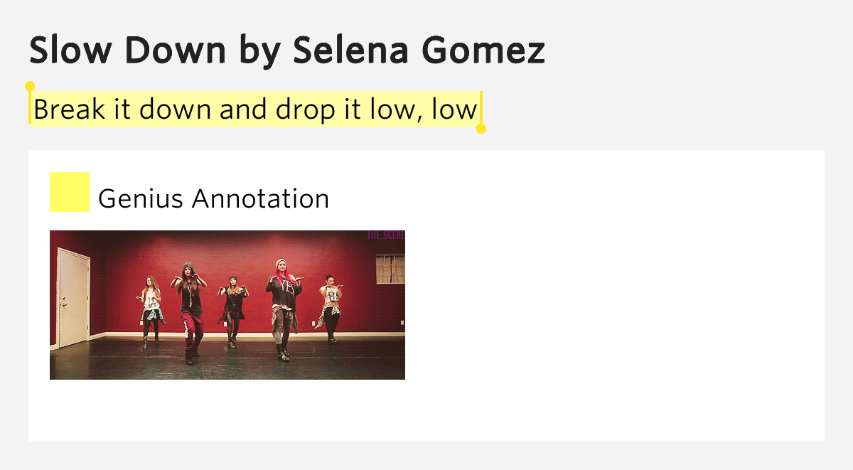 Break it down and drop it low, low Slow Down Lyrics Meaning