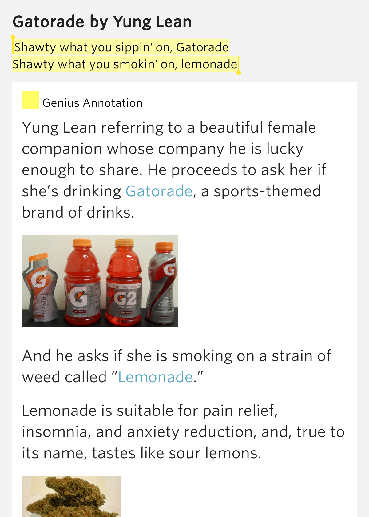 Shawty what you sippin' on, Gatorade / Shawty what you.. Gatorade