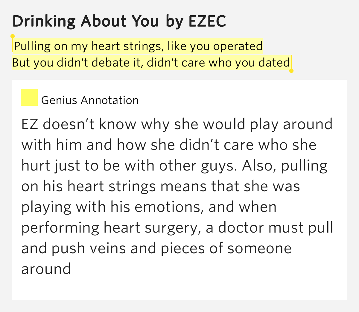 Pulling on my heart strings, like you operated / But you didn't debate