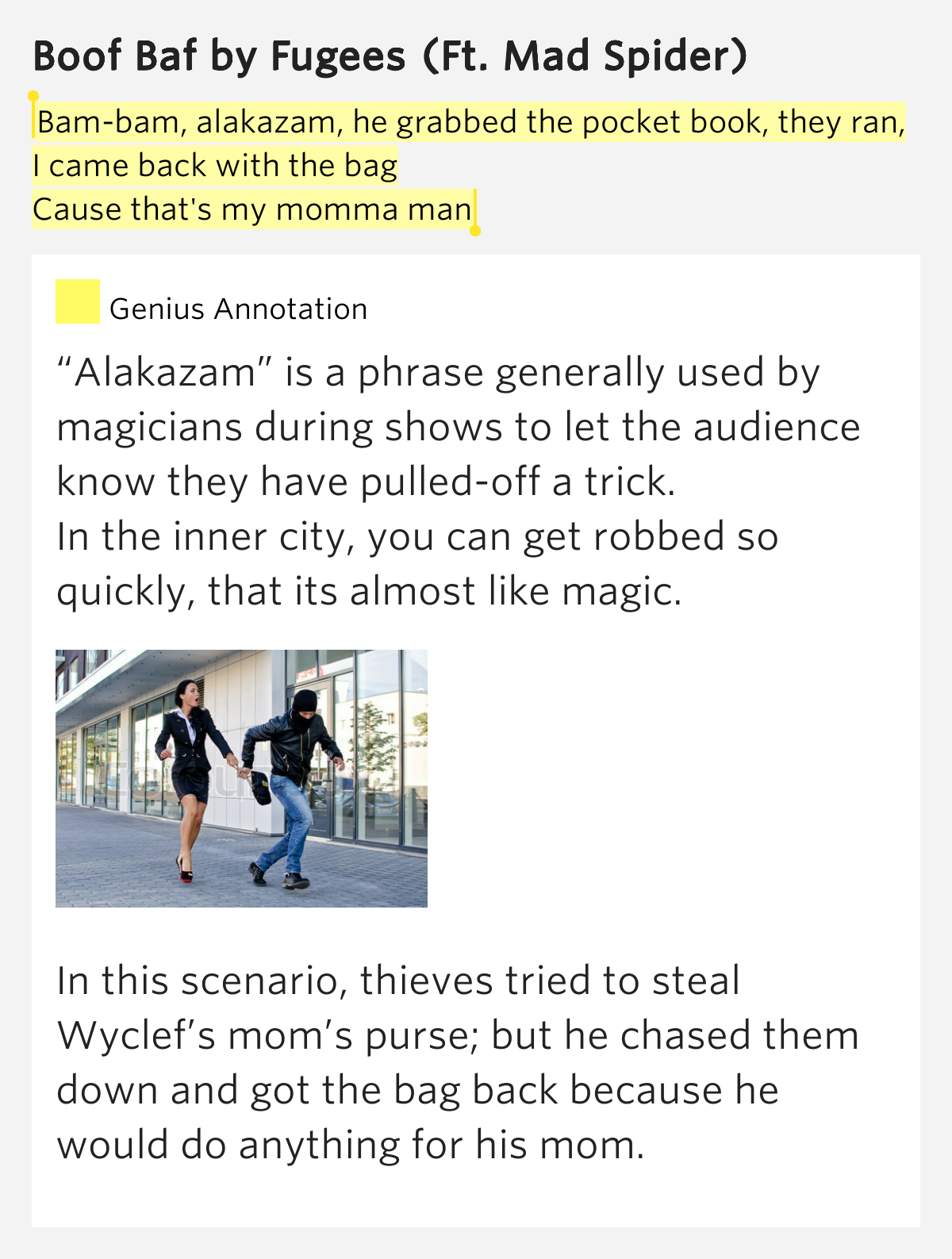Bambam, alakazam, he grabbed the pocket book, they ran, I came back