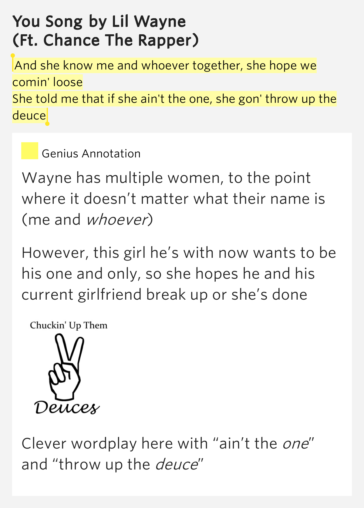 And she know me and whoever together, she hope we comin' loose / She