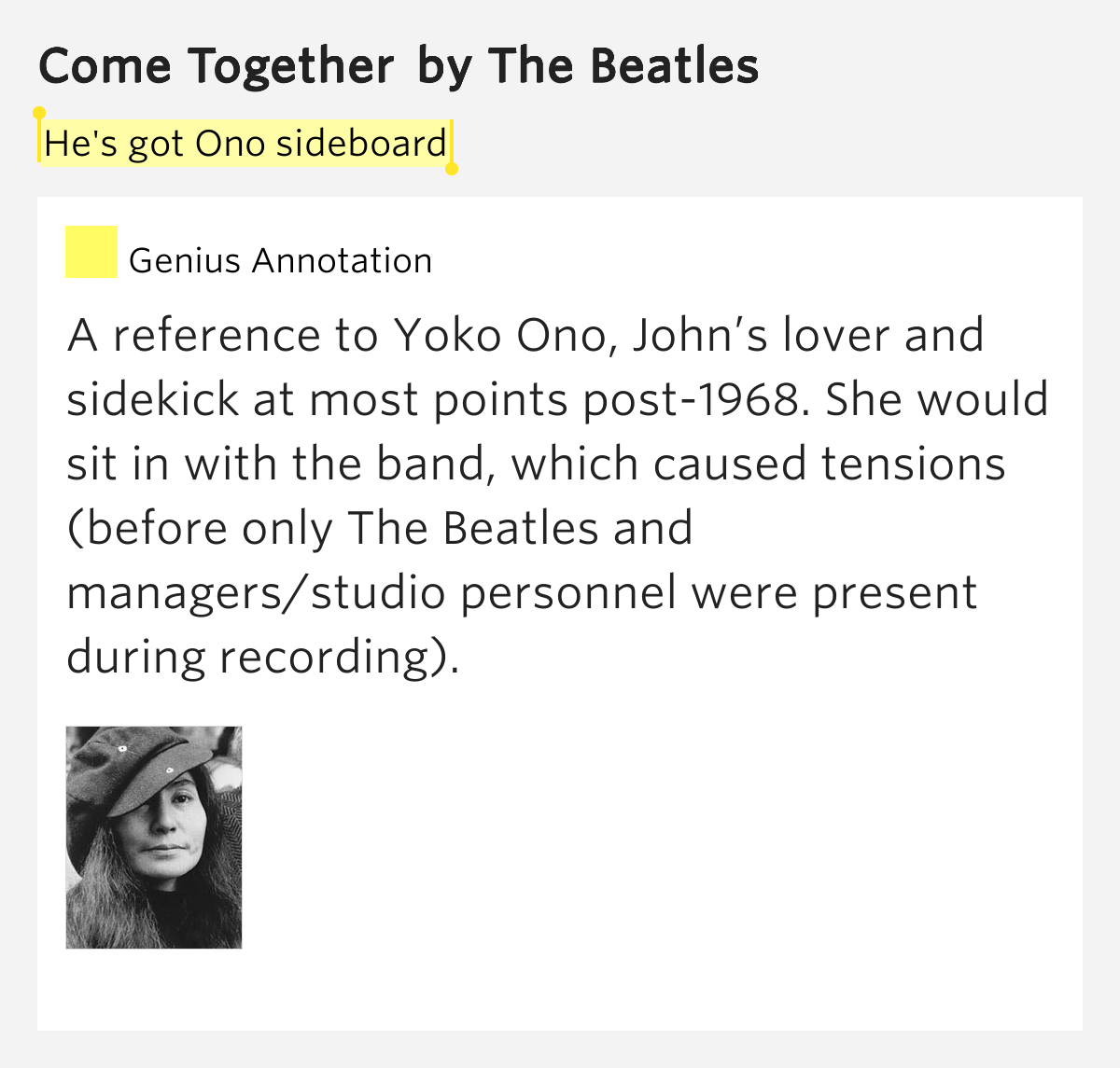 He's got Ono sideboard Come Together by The Beatles