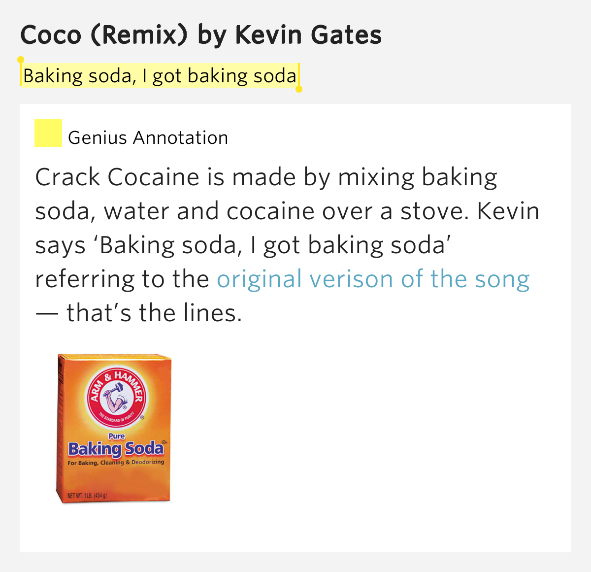 Baking soda, I got baking soda Coco (Remix) by Kevin Gates