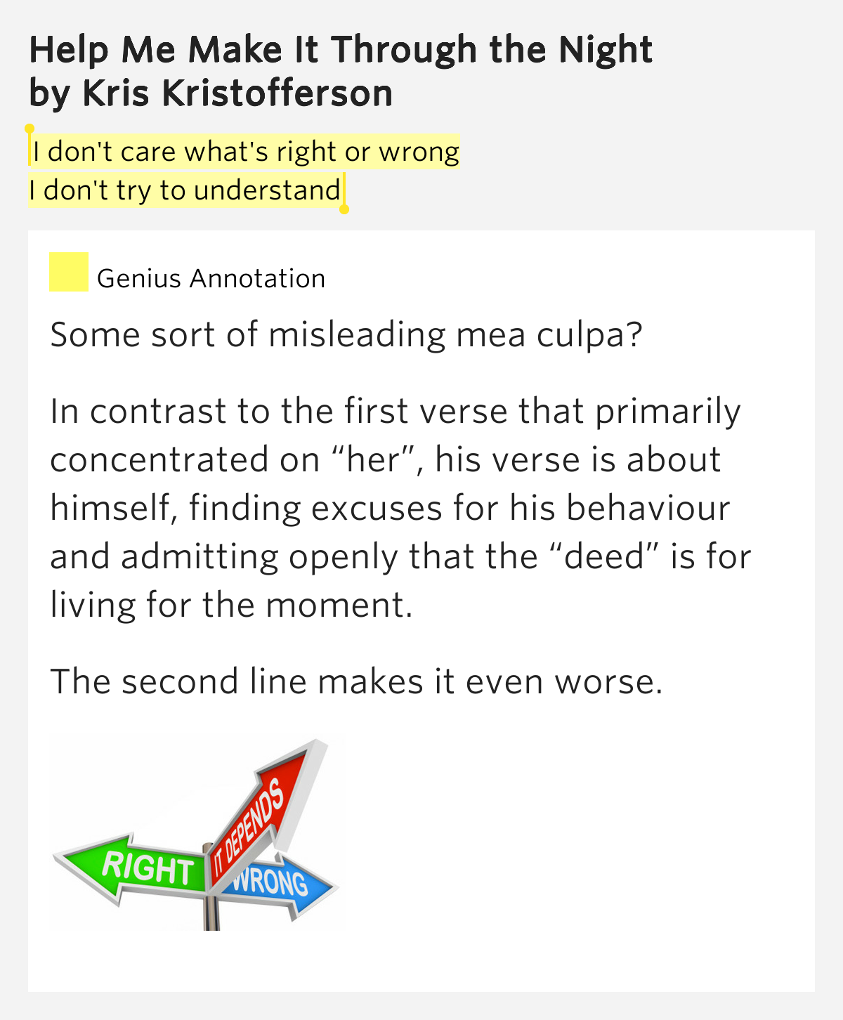 I don�t care what�s right or wrong / I don�t try to