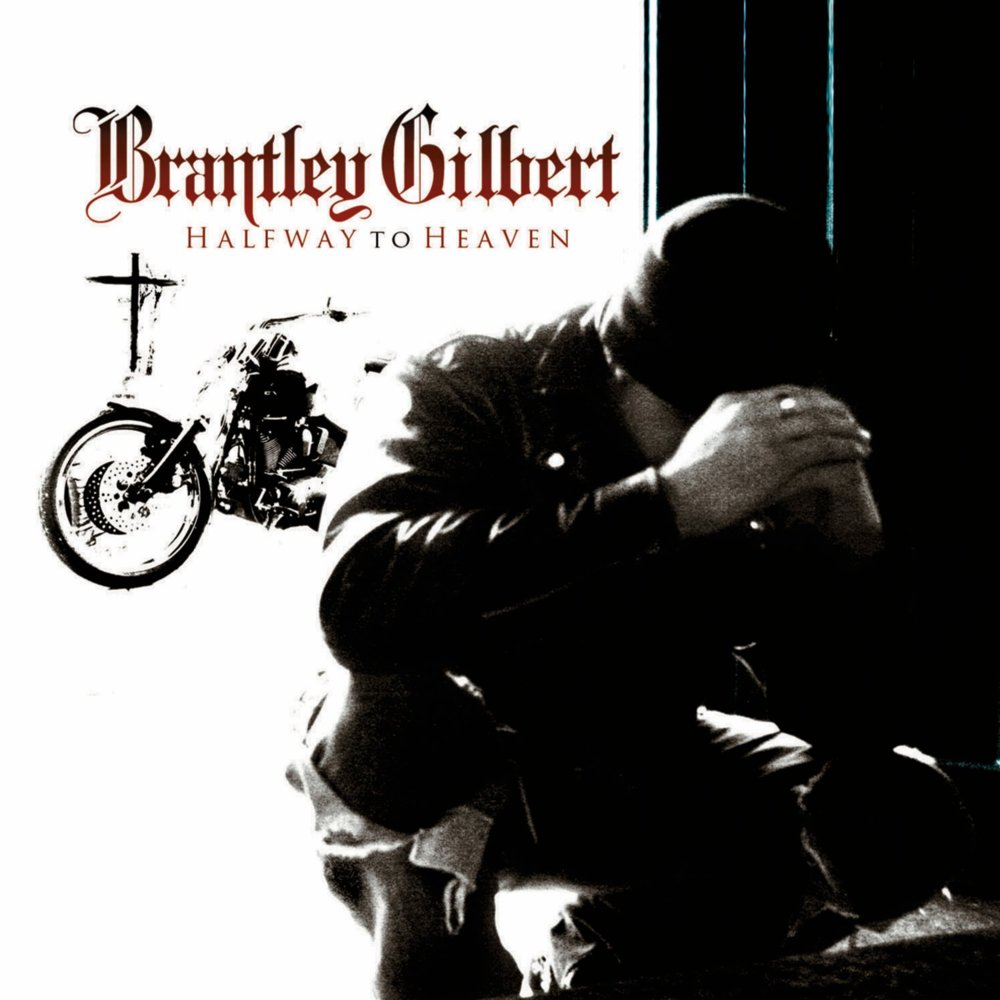 Brantley Gilbert – Halfway To Heaven Lyrics