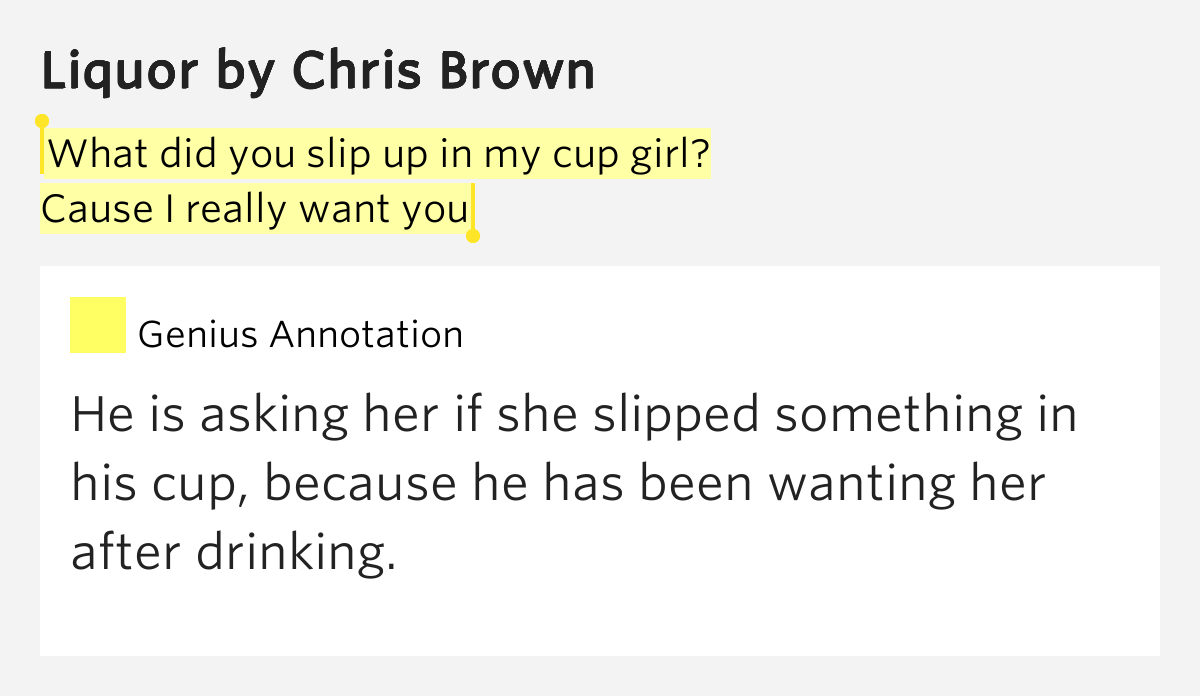 lyrics cause i about my what did you slip up in my cup cause i really want lyrics cause i about my what did you slip up in my cup cause i really want