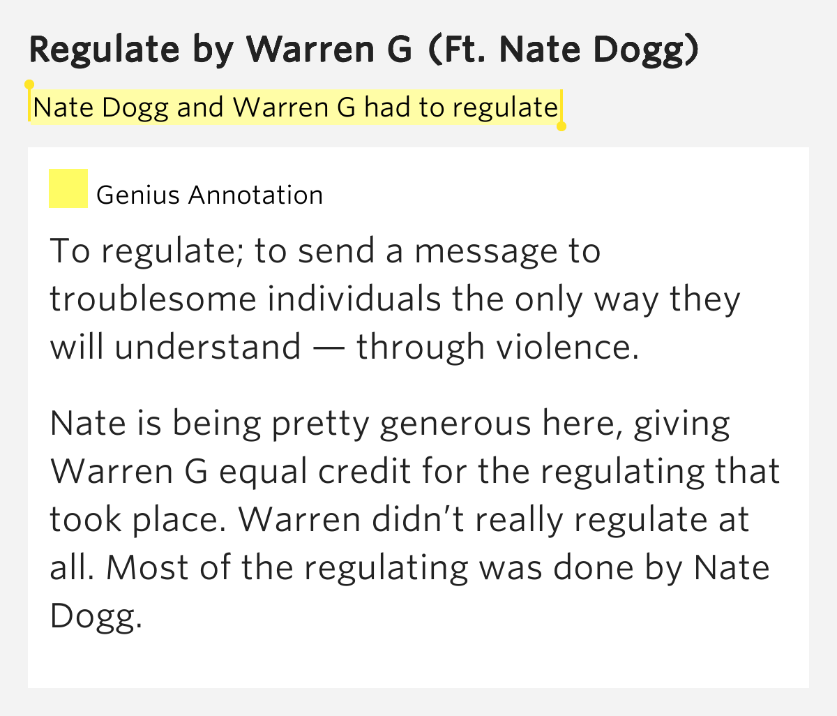 Nate Dogg and Warren G had to regulate Regulate by Warren G