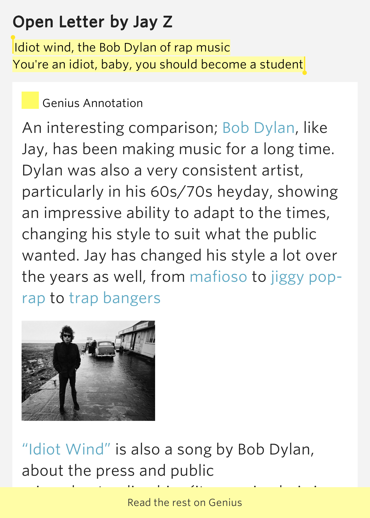 Idiot wind, the Bob Dylan of rap music / You're an.. Open Letter