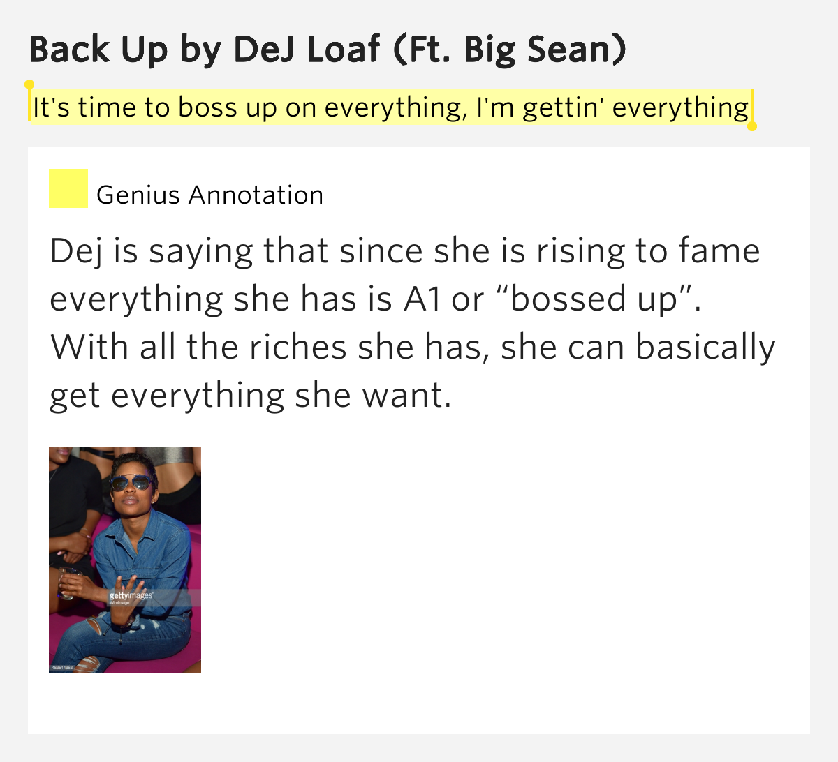 It's time to boss up on everything, I'm gettin' everything Back Up Lyrics Meaning