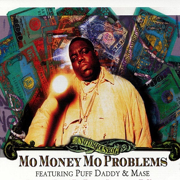 the-notorious-b-i-g-mo-money-mo-problems-lyrics-genius