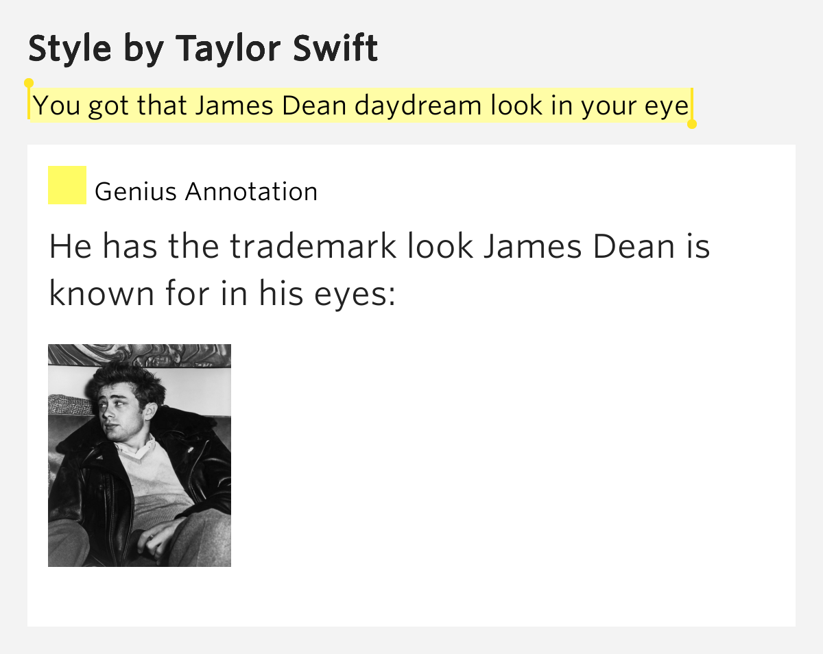 You got that James Dean daydream look in your eye Style