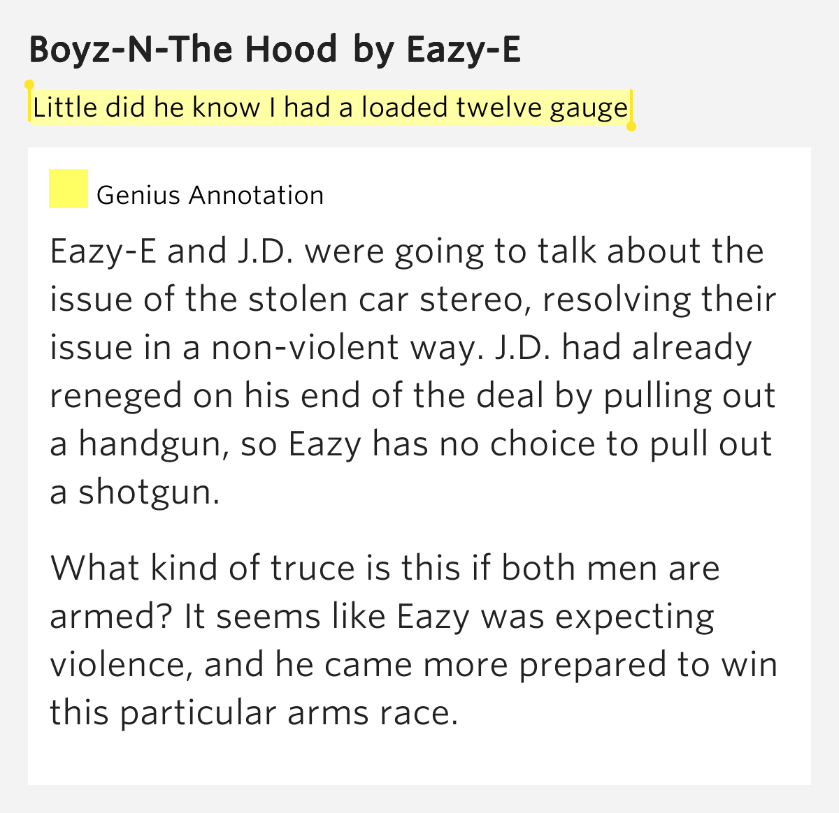 Little did he know I had a loaded twelve gauge BoyzNThe Hood Lyrics