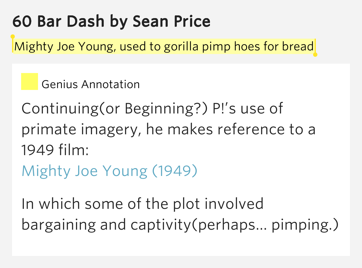 Mighty Joe Young, used to gorilla pimp hoes for bread 60 Bar Dash