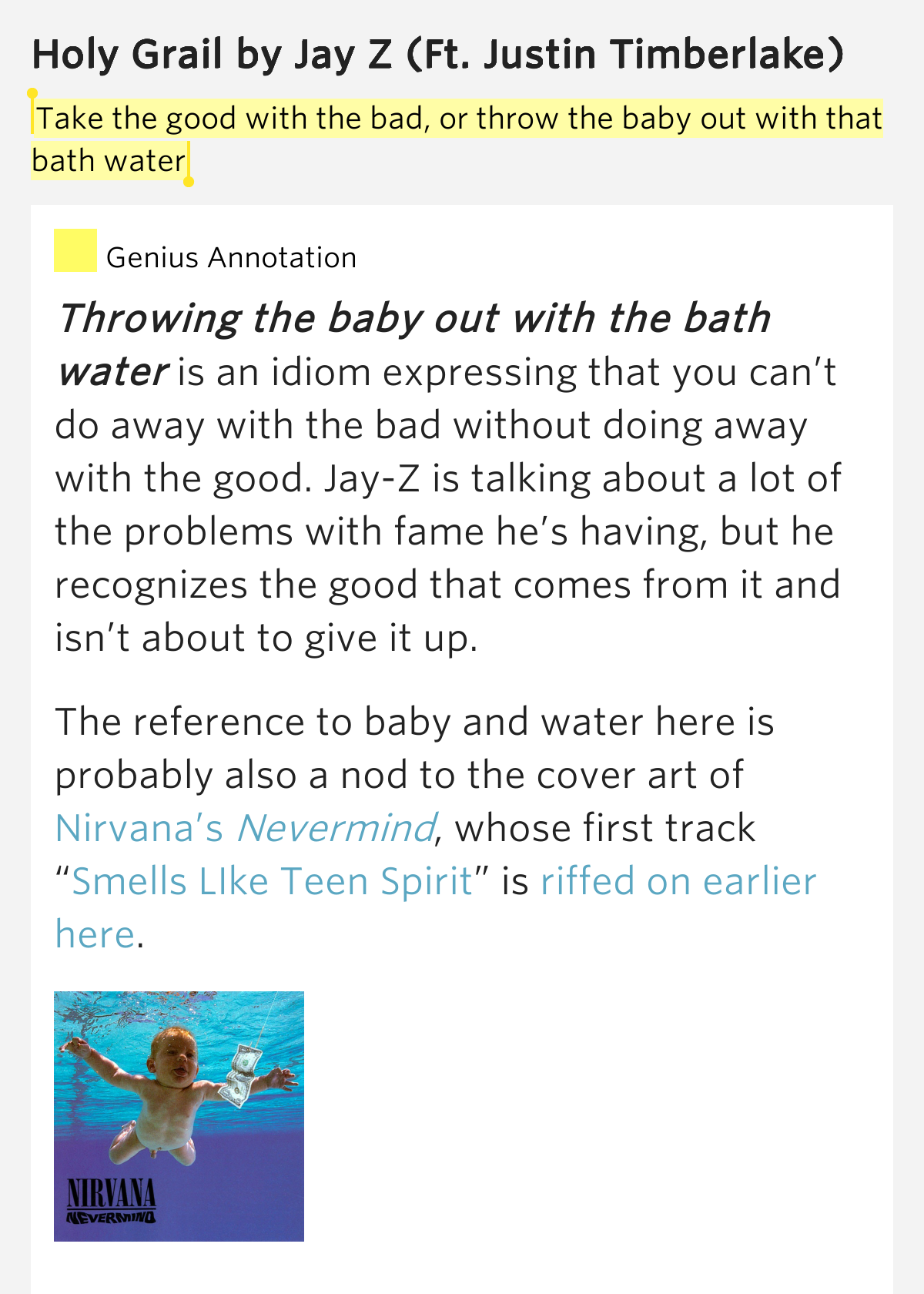 Take the good with the bad, or throw the baby out.. Holy Grail