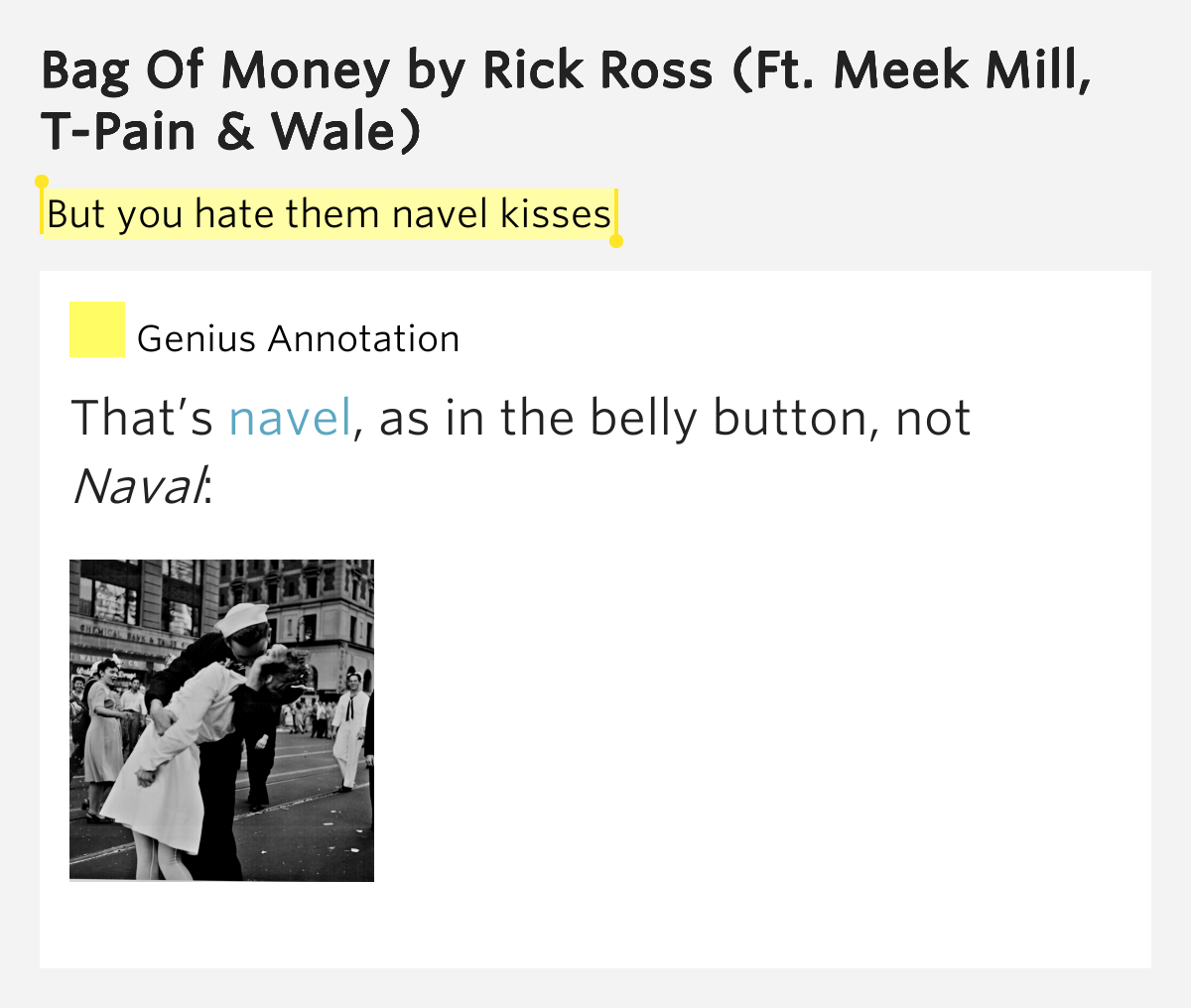 But you hate them navel kisses Bag Of Money by Rick Ross
