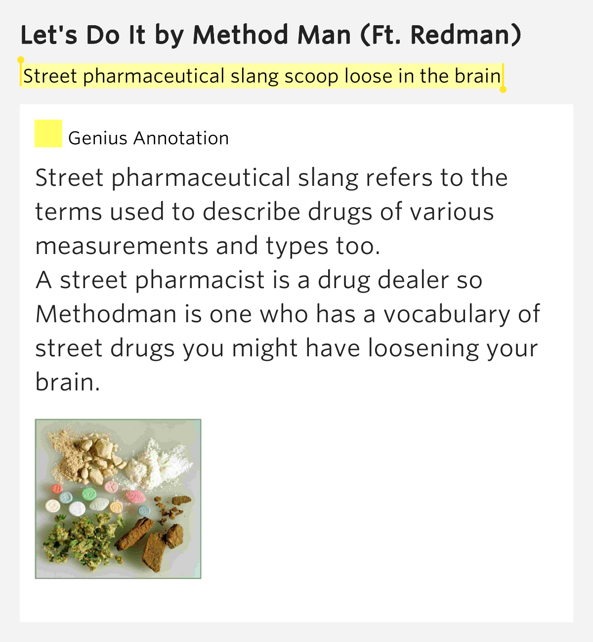 Street pharmaceutical slang scoop loose in the brain Let's Do It