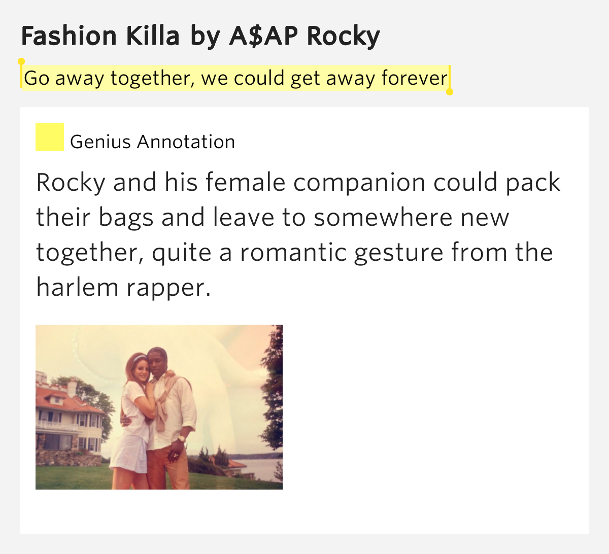 Go away together, we could get away forever Fashion Killa Lyrics Meaning