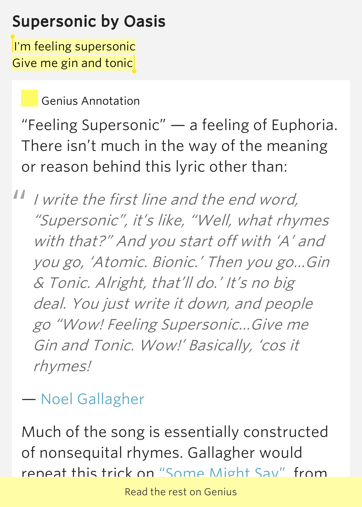 I'm feeling supersonic / Give me gin and tonic Supersonic