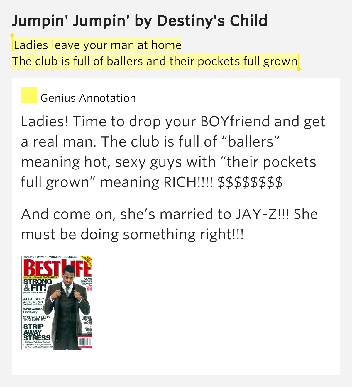 Ladies leave your man at home / The club is full of ballers and their