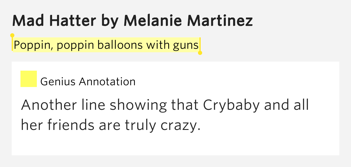 Poppin, poppin balloons with guns Mad Hatter Lyrics Meaning
