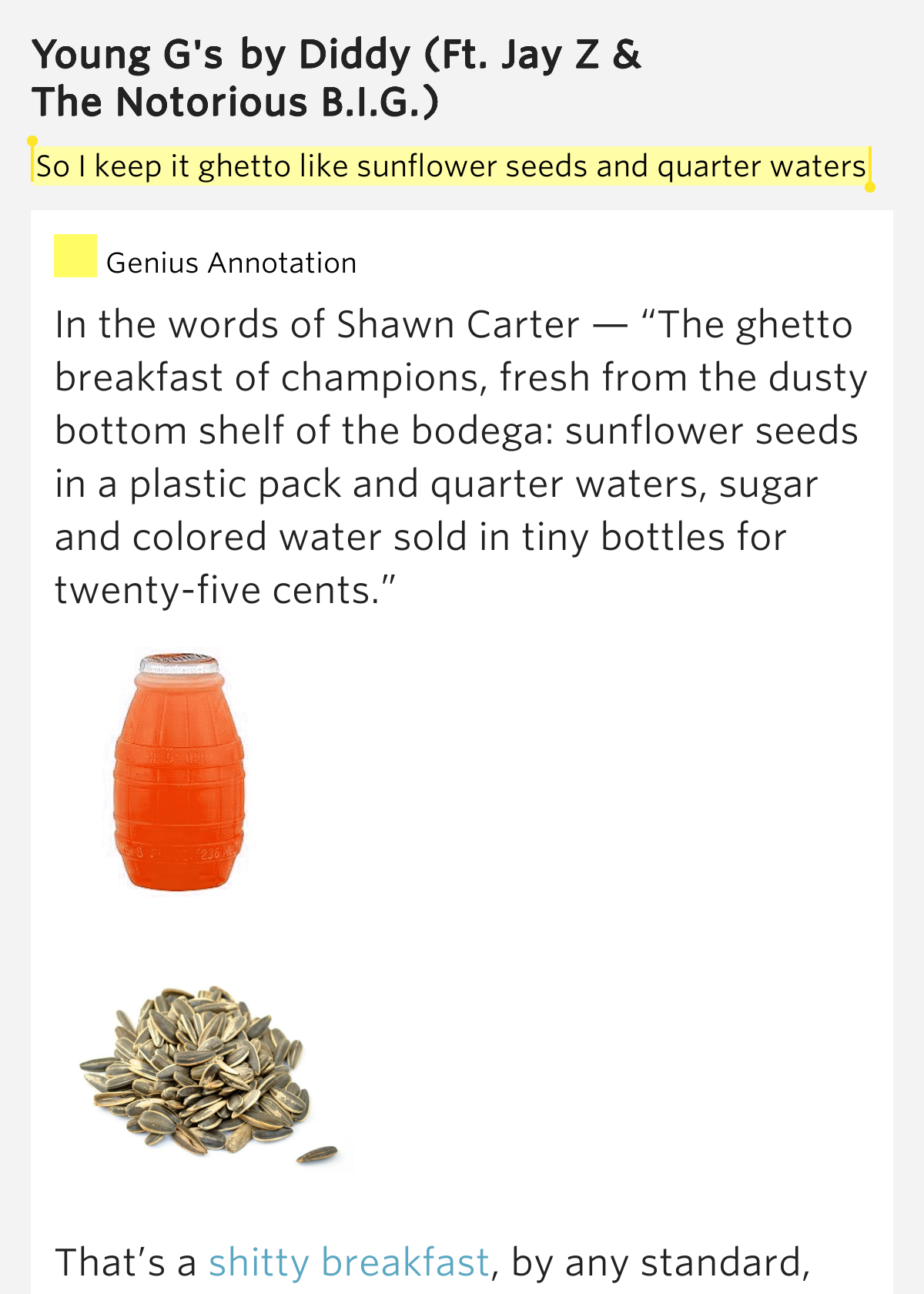 So I keep it ghetto like sunflower seeds and quarter waters Young G's Lyrics Meaning