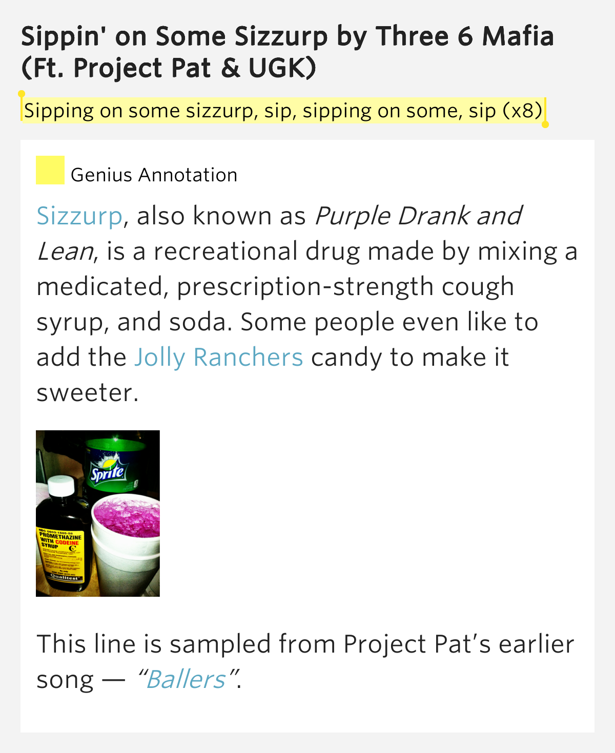 Sipping on some sizzurp, sip, sipping.. Sippin