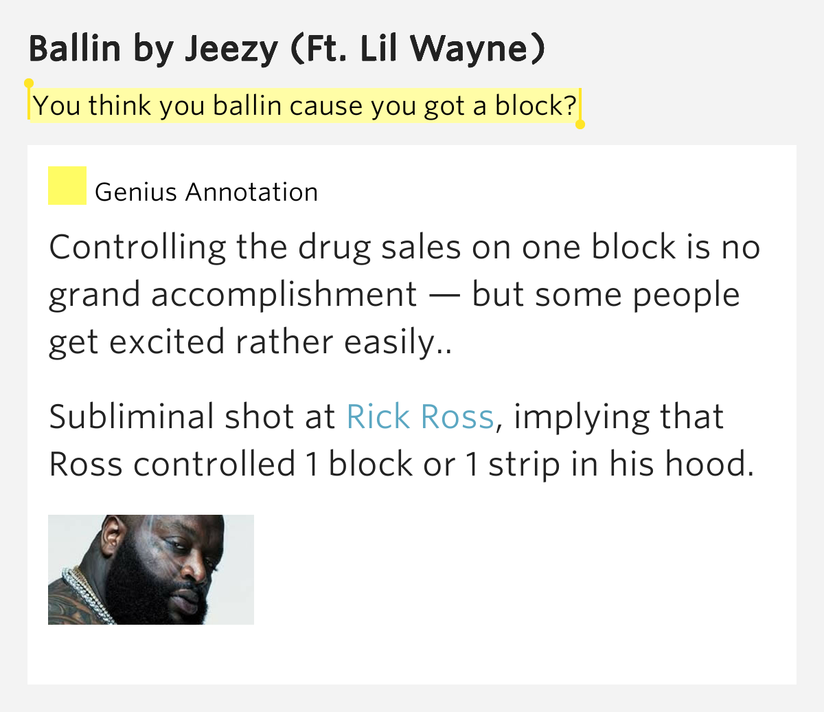 You think you ballin cause you got a block? Ballin Lyrics Meaning