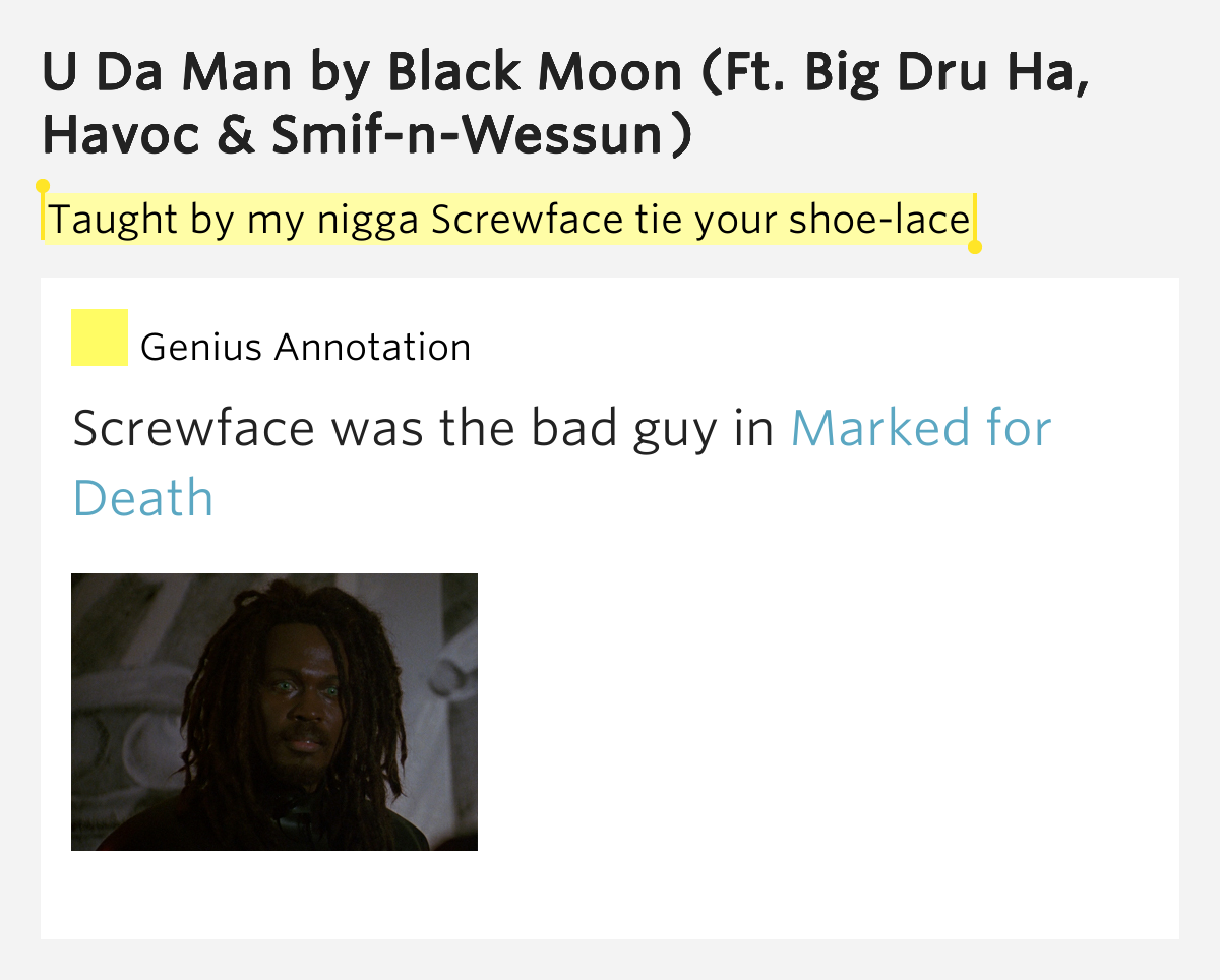 Taught by my nigga Screwface tie your shoelace U Da Man Lyrics Meaning