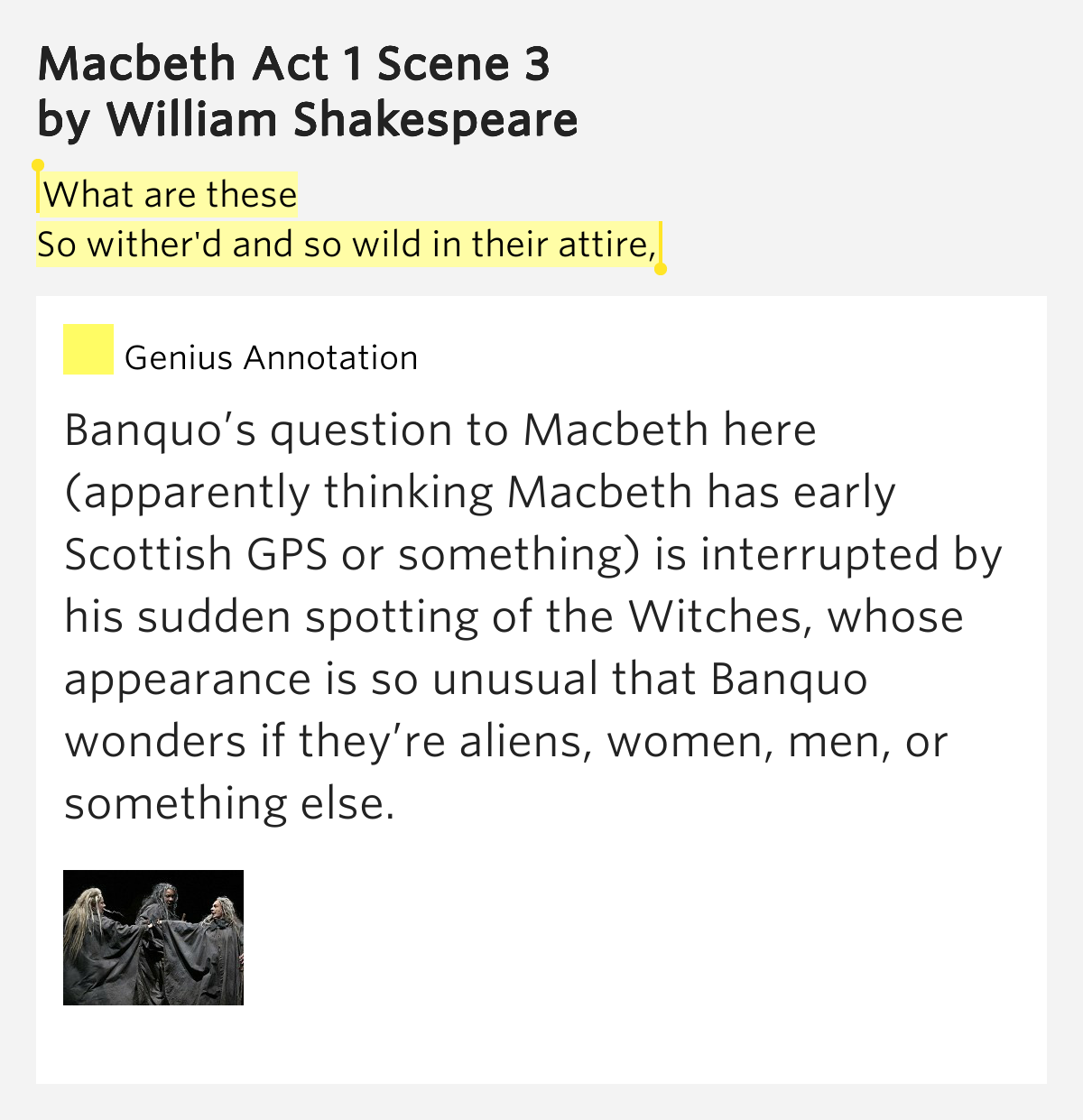 What are these / So wither'd and so wild in their attire, Macbeth Act