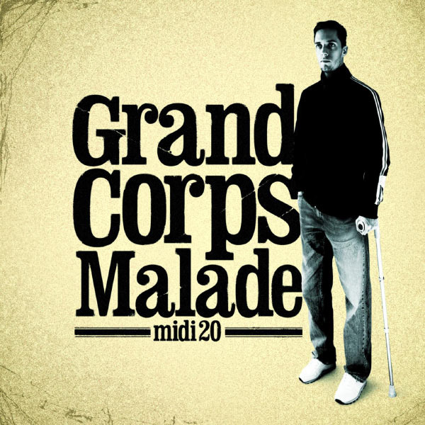 Rencontre grand corps malade
