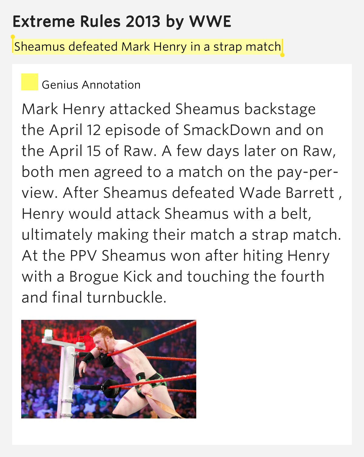 Sheamus defeated Mark Henry in a strap match Extreme Rules 2013 Meaning
