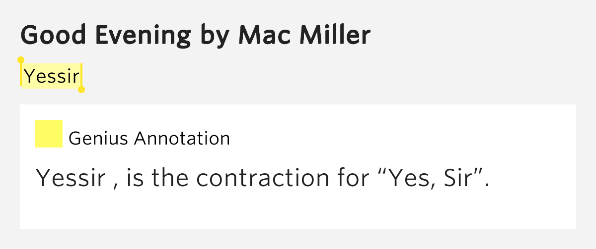 Yessir Good Evening by Mac Miller