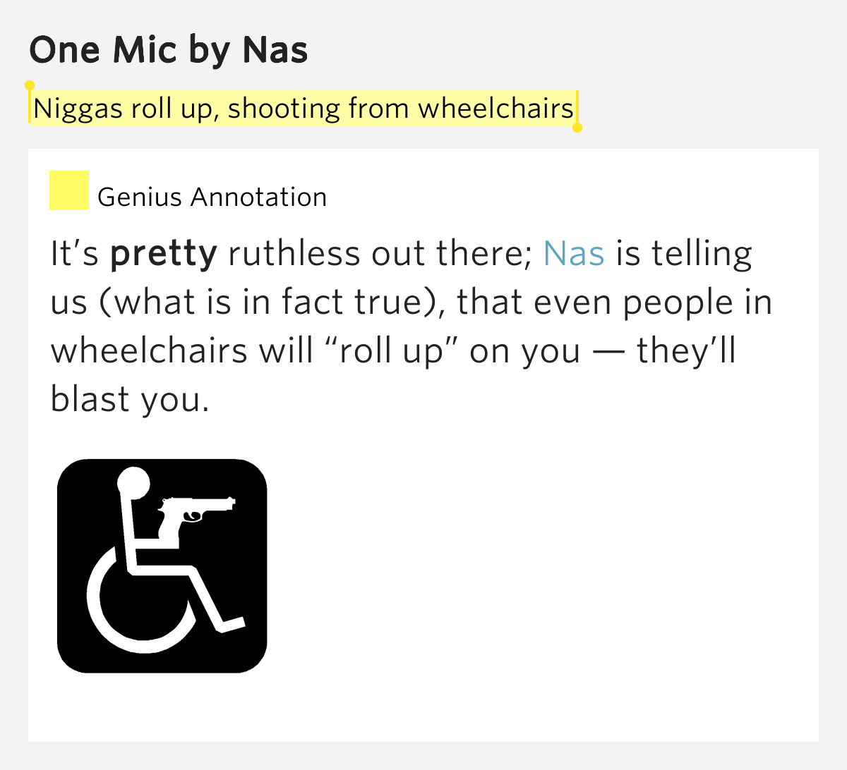 Niggas roll up, shooting from wheelchairs One Mic Lyrics Meaning