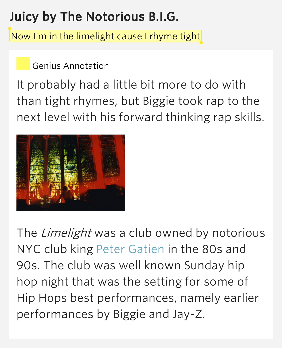 Now I'm in the limelight cause I rhyme tight Juicy