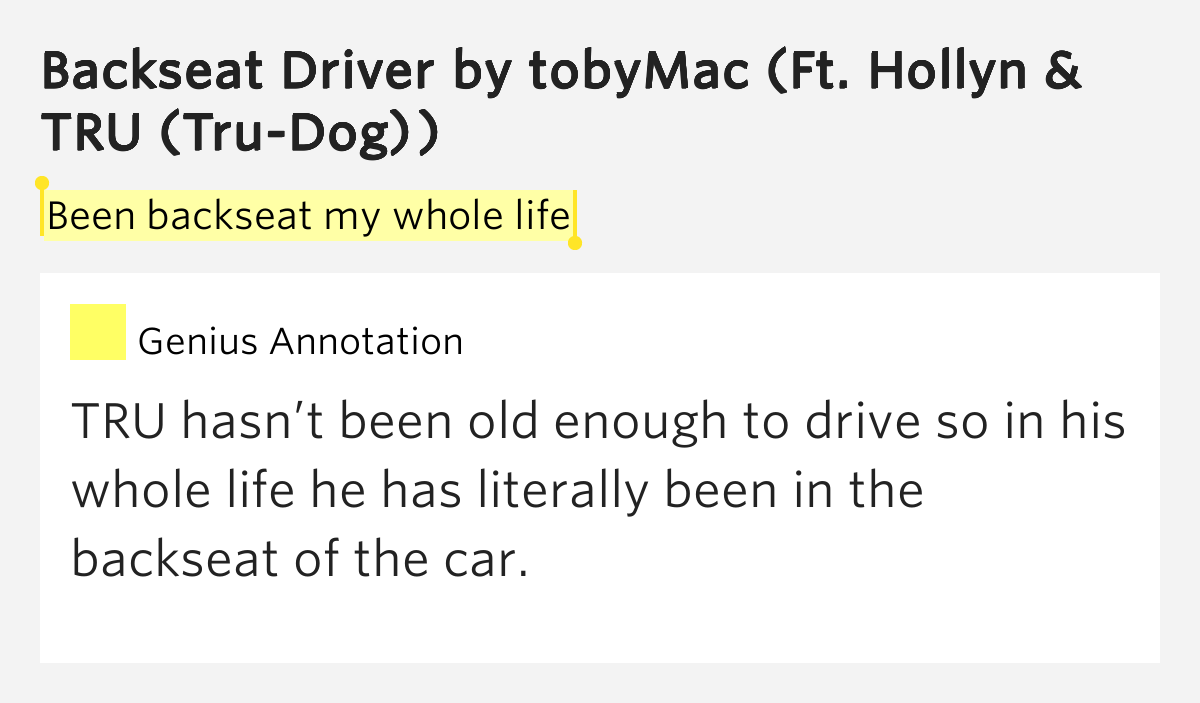 Been backseat my whole life Backseat Driver Lyrics Meaning