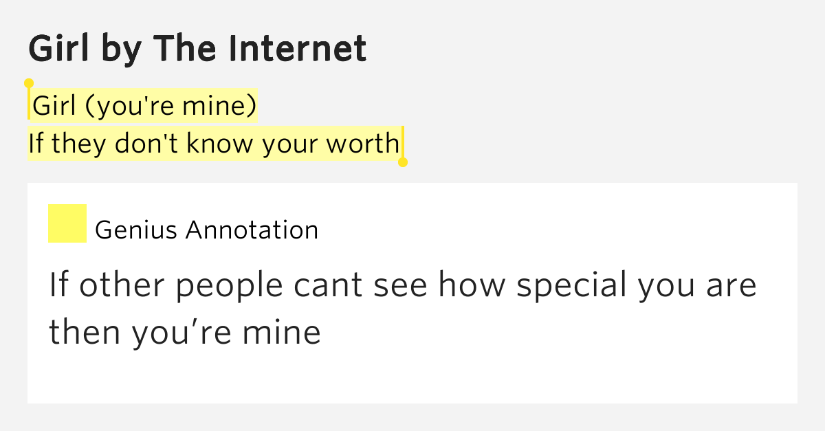 Girl (you're mine) / If they don't know your worth Girl Lyrics Meaning