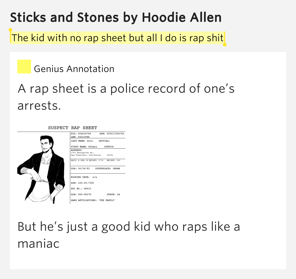 The kid with no rap sheet but all I do is rap shit Sticks and Stones