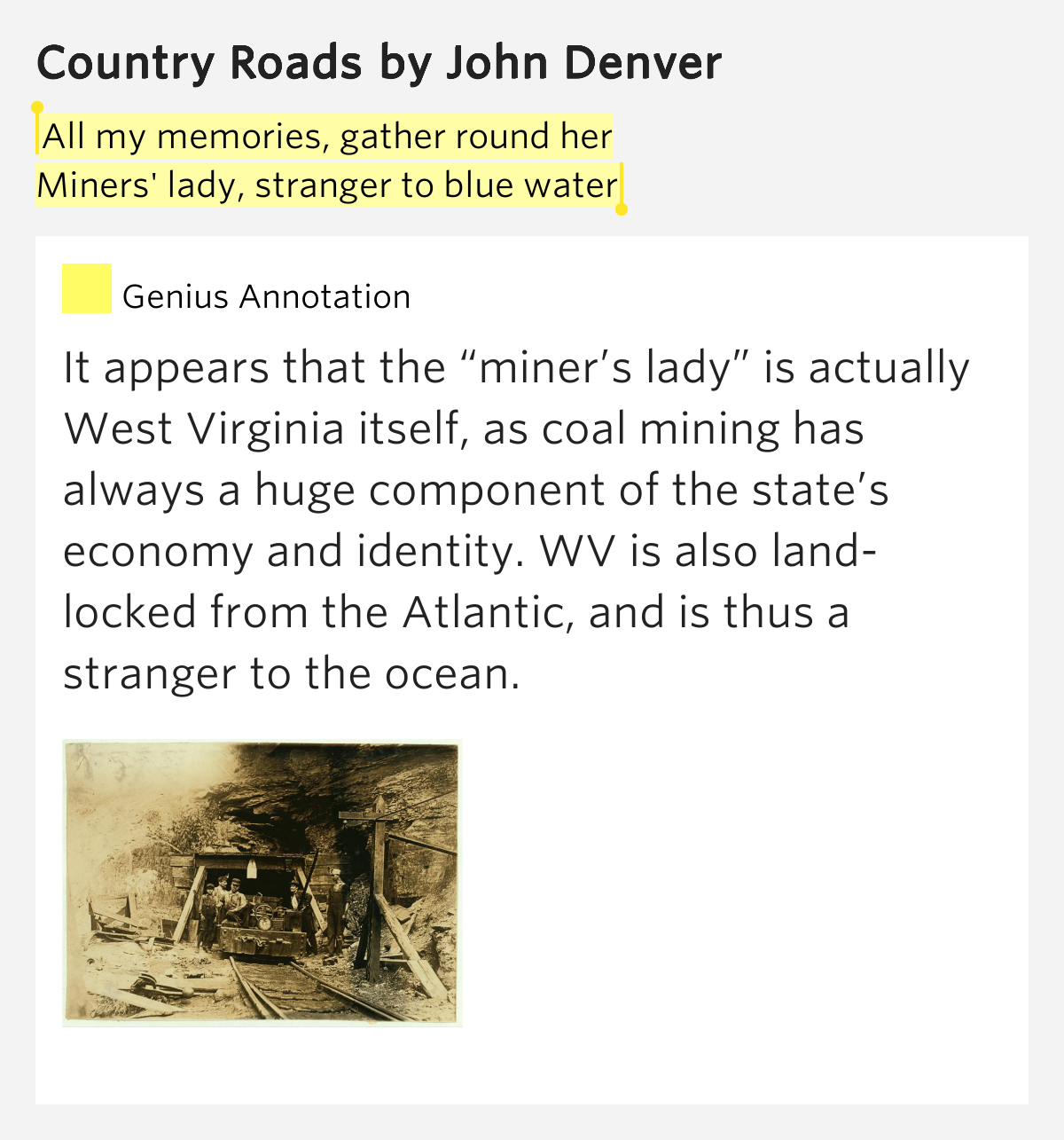 All my memories, gather round her / Miners' lady,.. Country Roads
