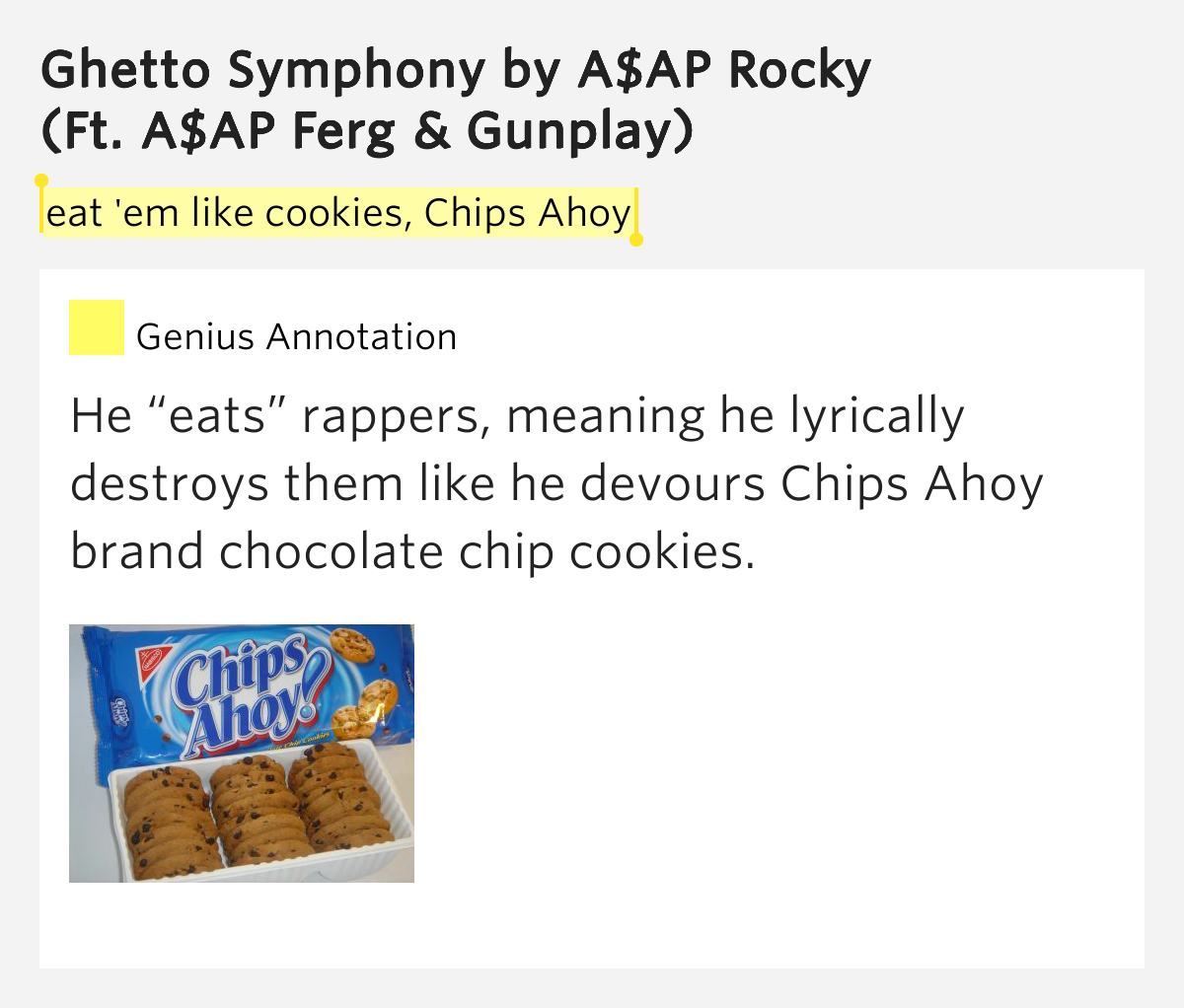 Eat 'em like cookies, Chips Ahoy Ghetto Symphony by AAP Rocky