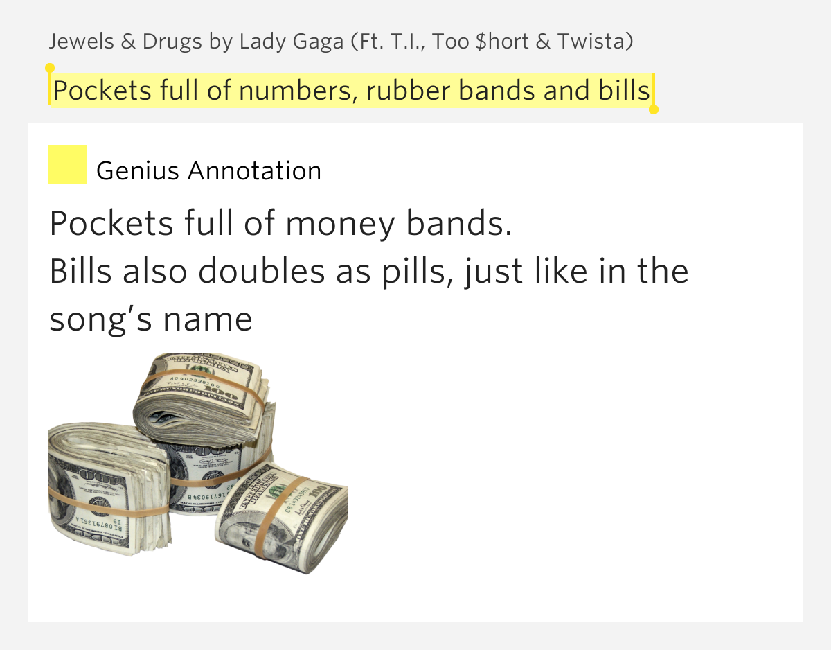 Pockets full of numbers, rubber bands and bills Jewels & Drugs Lyrics