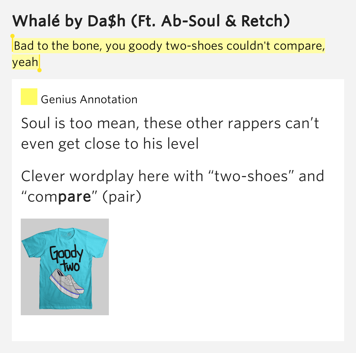 Bad to the bone, you goody twoshoes couldn�t compare