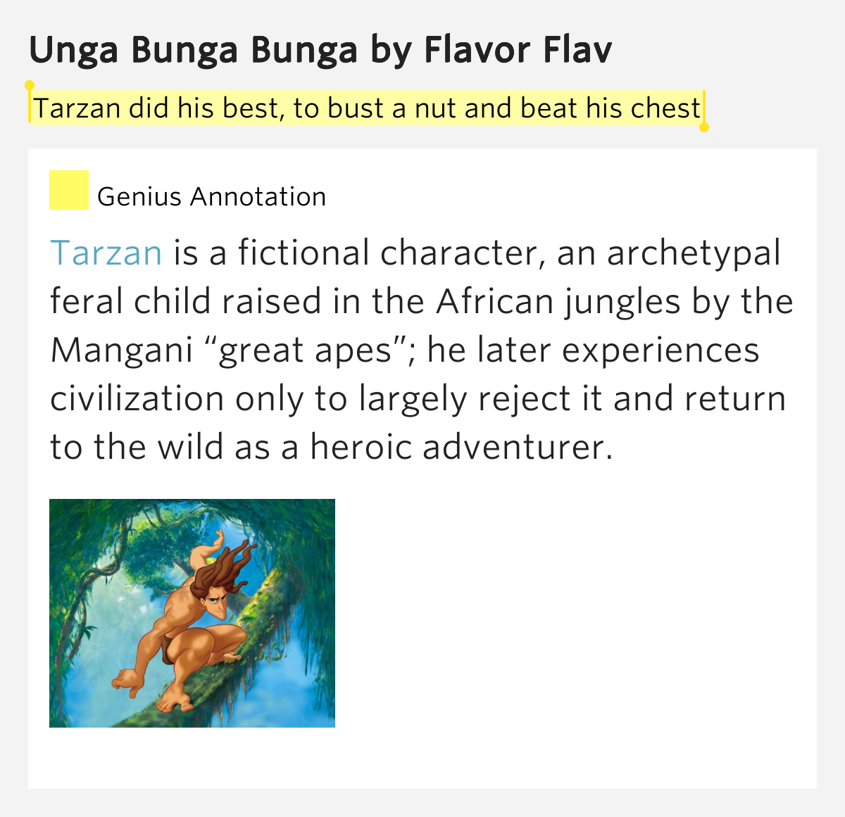 Tarzan did his best, to bust a nut and beat.. Unga Bunga Bunga